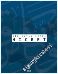 Bir Kutlu Sefer Hicret -        2025