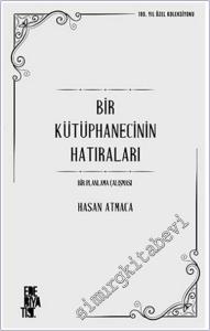 Bir Kütüphanecinin Hatıraları : Bir Planlama Çalışması -        2025