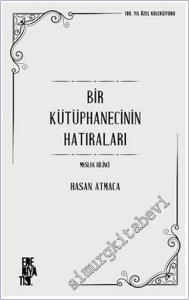 Bir Kütüphanecinin Hatıraları : Meslek Bilinci -        2025