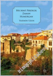 Bir Mavi Perdelik Zaman Humurgan -        2024