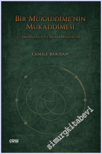 Bir Mukaddime'nin Mukaddimesi : İbn Haldun ve İslam Düşüncesi -        2026