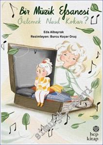 Bir Müzik Efsanesi Özlemek Nasıl Kokar -