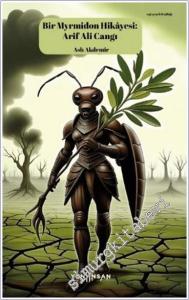 Bir Myrmidon Hikayesi: Arif Ali Cangı -        2025