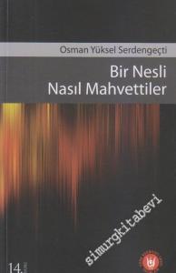 Bir Nesli Nasıl Mahvettiler -        2010