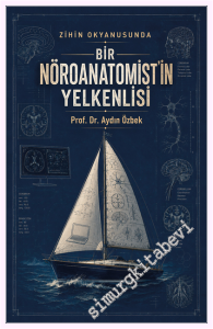 Bir Nöroanatomist'in Yelkenlisi -