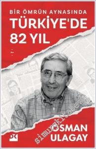 Bir Ömrün Aynasında Türkiye'de 82 Yıl -        2025