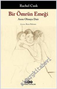 Bir Ömrün Emeği : Anne Olmaya Dair -        2025