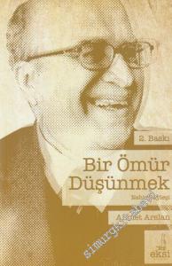 Bir Ömür Düşünmek: Ahmet Arslan'la Nehir Söyleşi -