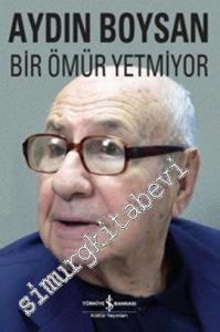 Bir Ömür Yetmiyor -
