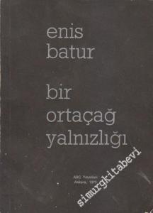 Bir Ortaçağ Yalnızlığı -        1973