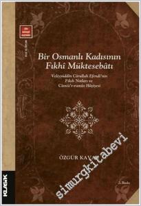 Bir Osmanlı Kadısının Fıkhi Müktesebatı : Veliyyüddin Carullah Efendi'nin Fıkıh Notları ve Camiü'r rumuz Haşiyesi - İslam Medeniyeti Araştırmaları -        2026