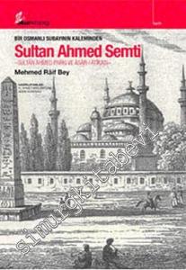 Bir Osmanlı Subayının Kaleminden Sultan Ahmed Semti -        2010