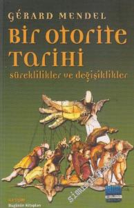 Bir Otorite Tarihi Süreklilikler ve Değişiklikler -        2005