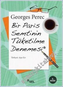 Bir Paris Semtinin Tüketilme Denemesi -