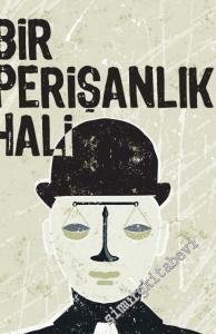 Bir Perişanlık Hali -