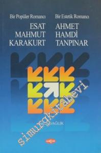 Bir Popüler Romancı Esat Mahmud Karakurt - Bir Estetik Romancı - Ahmet Hamdi Tanpınar -
