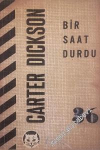 Bir Saat Durdu -