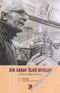 Bir Sahaf Öldü Diyeler - Etem Çoşkun Kitabı -        2019