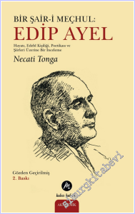 Bir Şair-i Meçhul: Edip Ayel -        2026