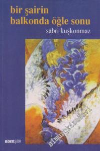 Bir Şairin Balkonda Öğle Sonu -        1998