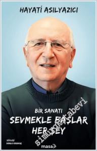 Bir Sanatı Sevmekle Başlar Her Şey -        2025