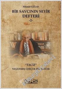 Bir Savcının Seyir Defteri 2 : Taciz - Yaşanmış Gerçek Hikayeler -        2021