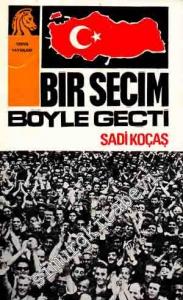 Bir Seçim Böyle Geçti -        1970