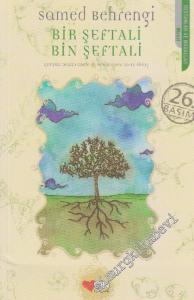 Bir Şeftali Bin Şeftali -