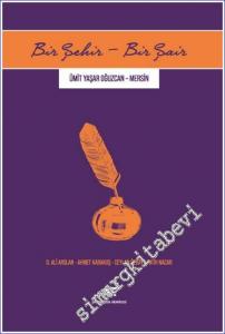 Bir Şehir - Bir Şair : Ümit Yaşar Oğuzcan - Mersin -        2021