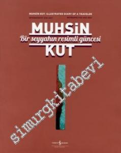 Bir Seyyahın Resimli Güncesi: Retrospektif 1959 - 2017 = Retrospective 1959 - 2017 -