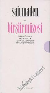 Bir Şiir Müzesi: İnsanoğlunun Beş Bin Yıllık Şiir Serüveninden Seçilmiş Örnekler  - Gılgamış Ölümsüz Yaşamın İzinde - Yeryüzü Destanları - Yeryüzü Şiiri -        2009