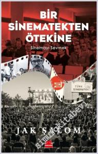 Bir Sinematekten Ötekine : Sinemayı Sevmek -        2025