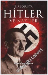 Bir Solukta Hitler ve Naziler -        2024