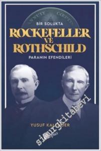 Bir Solukta Rockefeller ve Rothschild Paranın Efendileri -        2024