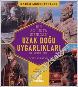 Bir Solukta Sıfırdan Uzak Doğu Uygarlıkları : Çin - Japonya - Kore -        2025