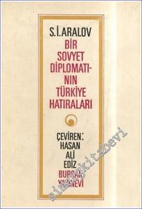 Bir Sovyet Diplomatının Türkiye Hatıraları -        1967