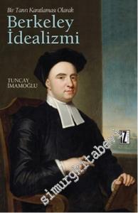 Bir Tanrı Kanıtlaması Olarak Berkeley İdealizmi -