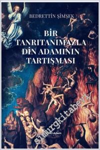 Bir Tanrıtanımazla Din Adamının Tartışması -        2024