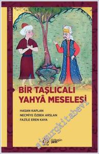 Bir Taşlıcalı Yahya Meselesi -        2025