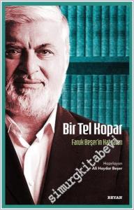 Bir Tel Kopar - Faruk Beşer'in Hatıraları -        2024