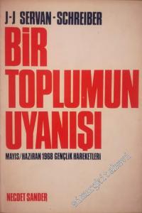 Bir Toplumun Uyanışı: Fransa ve Dünya'da Mayıs - Haziran 1968 Gençlik Hareketleri -        1968