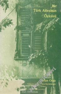 Bir Türk Ailesinin Öyküsü CİLTLİ -        1994