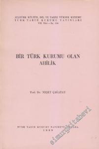 Bir Türk Kurumu Olan Ahilik -        1989