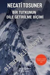 Bir Tutkunun Dile Getirilme Biçimi -