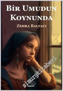 Bir Umudun Koynunda -     3  Bahar 2024