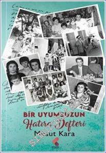 Bir Uyumsuzun Hatıra Defteri -        2022