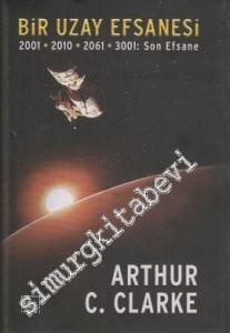Bir Uzay Efsanesi / 2001 - 2010 - 2061 - 3001: Son Efsane  CİLTLİ -