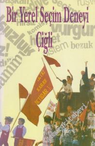 Bir Yerel Seçim Deneyi Çiğli -