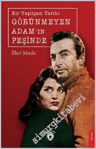 Bir Yeşilçam Tarihi Görünmeyen Adam'ın Peşinde -        2023