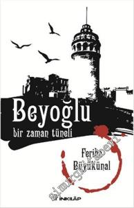 Bir Zaman Tüneli: Beyoğlu -